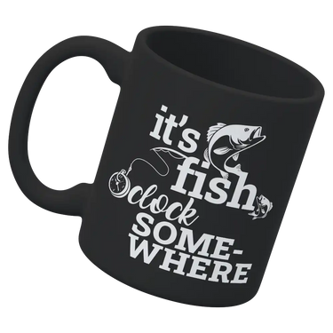 It's Fishing O'clock 11oz Mug